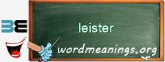 WordMeaning blackboard for leister